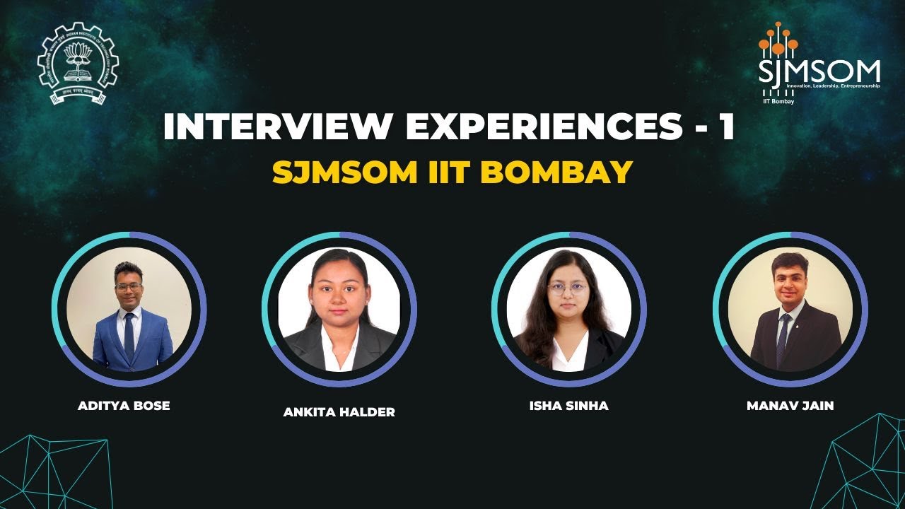 Student Interview Experiences at SJMSOM, IIT-BOMBAY Part - 1